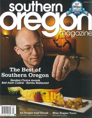 Southern Oregon Magazine Spring 2013 Southern Oregon Magazine Spring 2013